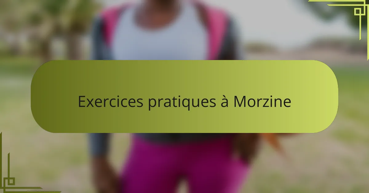 Exercices pratiques à Morzine